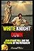 White Knight Down: John Stuart Mill and the Betrayal of the Patriarchy (Redpilled Female Supremacy (satire))