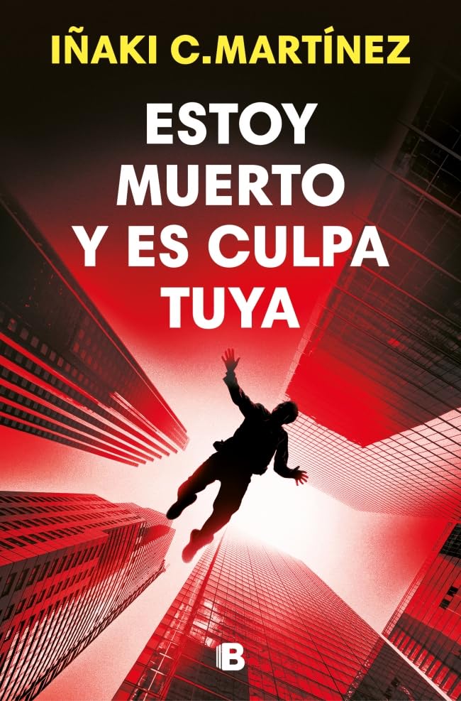 Estoy muerto y es culpa tuya (Paperback)
