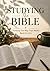 Studying The Bible: Finding the Way That Works for You