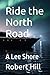 Ride the North Road: A Lee Shore (The Long Road Cycle)