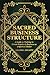 Sacred Business Structure: A Guide to Thriving in Private Practice & Business as a Spiritual Healer