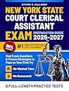 New York State Court Clerical Assistant Exam Preparation Guide 2026–2027: The #1 Prep System That Gets You Hired — 6 Full-Length Practice Tests, Real Exam Questions & Proven Strategies