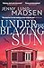 Under the Blazing Sun