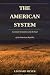 The American System: Covena...