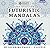 Futuristic Mandalas: Journey to the Future and Relieve Stress through Color Meditation: 30 Futuristic & Tech-inspired Coloring Pages for Mindful Focus: 10 Unique Designs in 3 Zoom