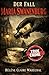 Der Fall Maria Swanenburg: Anatomie einer Giftmischerin (German Edition)