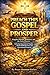 PREACH THIS GOSPEL AND PROSPER: PRAYER MOUNTAIN WARFARE