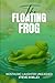 The Floating Frog