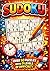 Sudoku Puzzle Book – Sudoku Master Collection with Solutions - Easy to Expert: Over 50 Puzzles - 4x4, 9x9 & 16x16 Sudoku - Brain Games for Adults, Teens & Seniors