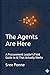 The Agents Are Here: A Procurement Leader's Field Guide to AI That Actually Works