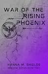 War of the Rising Phoenix (The Shadow Series) War of the Rising Phoenix (The Shadow Series)