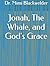 Jonah, The Whale, and God's Grace