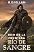 Hijo de la Frontera: Río de Sangre - Una aventura épica de fantasía (Estarath Saga (Edición en español) nº 1) (Spanish Edition)