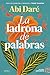 La ladrona de palabras