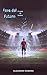 ECOS DEL FUTURO: EL LEGADO DEL SCUDETTO (Spanish Edition)