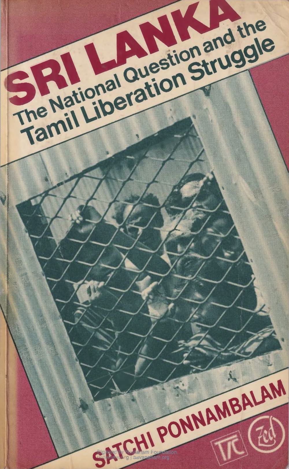 Sri Lanka: National Conflict and the Tamil Liberation Struggle