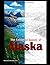 The Untamed Beauty of Alaska: A coloring book (USA monumental)