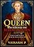 The Queen Who Survived the Bloody Crown : Life in the Court of Henry VIII (Global Women’s Lives in History)