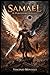 Samael IL PORTATORE DI LUCE (Italian Edition)