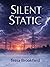 Silent Static