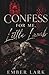 Confess For Me, Little Lamb