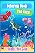Coloring Book for Kids - Under the Sea: A Fun Ocean-Themed ABC Coloring Book for Kids Ages 3–6 | Learn Letters with Sea Animals, Fish, and Marine Life from A to Z