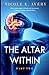The Altar Within, Part Two: When Satanic Agents Infiltrate your brainwaves to Execute Demonic Inflected Illnesses