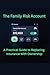 The Family Risk Account: A ...