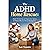 The ADHD Home Rescue: Simple Decluttering and Organization Systems for Women Who Are Tired of Starting Over.