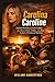 Carolina Caroline: Samara Weaving and Kyle Gallner in a Story of Love, Crime, and a Run Fueled by Secrets and Survival
