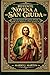 POTENTE NOVENA A SAN GIUDA: Una devozione di 9 giorni al Santo delle cause disperate e senza speranza (Italian Edition)