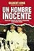 Un hombre inocente: Una de ...