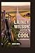 LAINEY WILSON:KEEP' COUNTRY COOL: THE 14-YEAR OVERNIGHT SUCCESS