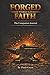 Forged Through Faith: The Companion Journal