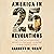 America in 25 Revolutions: ...