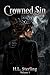 Crowned Sin (The Crowned Se...