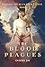 The Blood Plagues: Blood Demands Blood, Book I