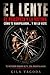El Lente: El psicópata y la víctima: cómo te manipularon sin que lo notaras (Spanish Edition)