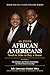 10 Steps African Americans Need to Take to Buy a Home: Volume 1: The Mindset and Money Foundation for Black Homeownership