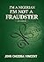I'm A Nigerian, I'm Not A Fraudster