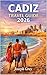 CÁDIZ TRAVEL GUIDE 2026