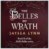 The Belles of Wrath
