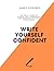 Write Yourself Confident: The Teen's Guide to Cursive, Self-Expression, and Standing Out in a Typed World