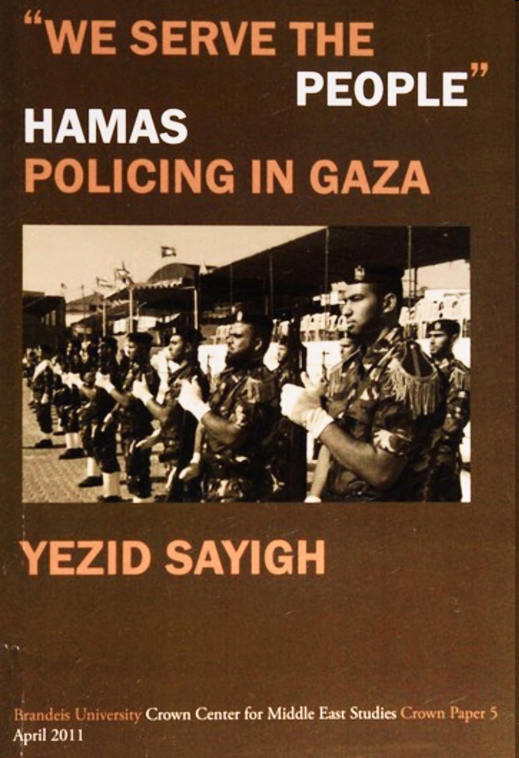 "We Serve the People": Hamas Policing in Gaza (Paperback)