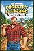 The Ultimate Forestry & Logging Coloring Book