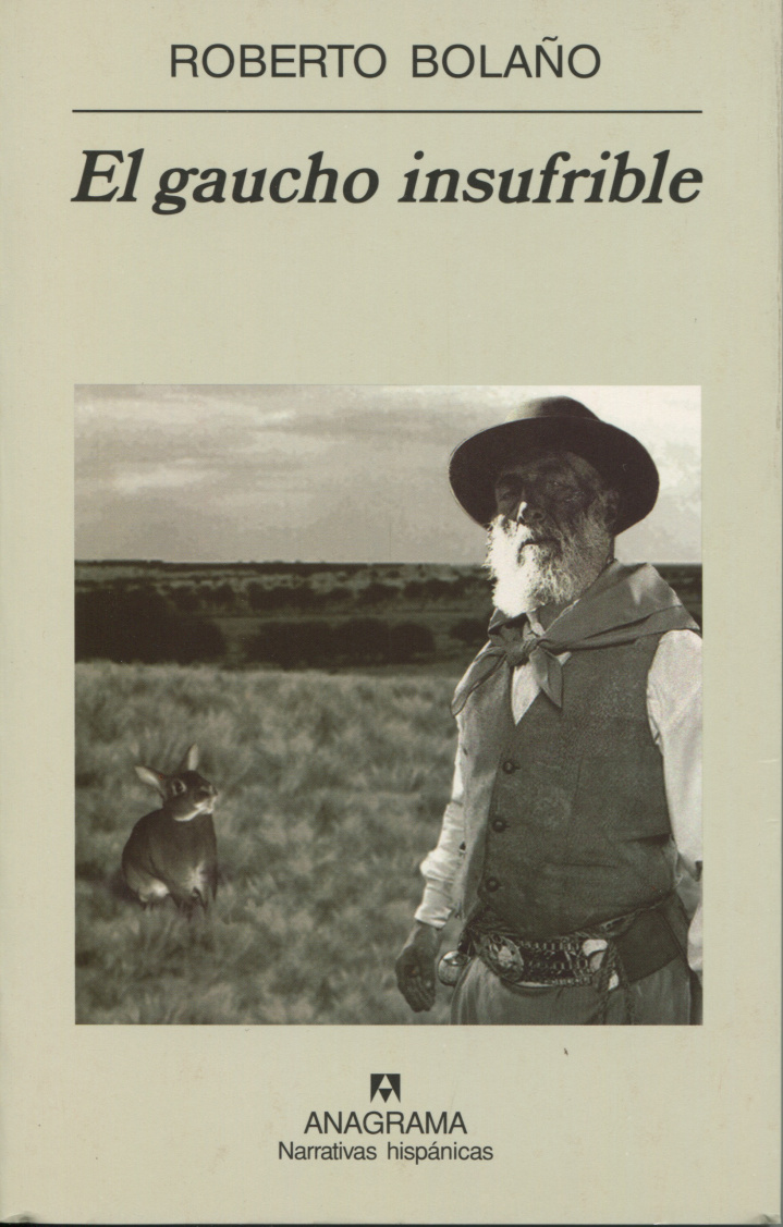 Portada de El gaucho insufrible, de Roberto Bolaño