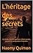 L'héritage des secrets: Un thriller familial captivant mêlant secrets, pouvoir et manipulation financière (French Edition)