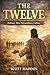 The Twelve: Ordinary Men, Extraordinary Calling