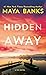 Hidden Away (KGI, #3)