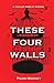 These Four Walls